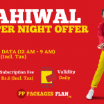 Sahiwal Super Night Offer