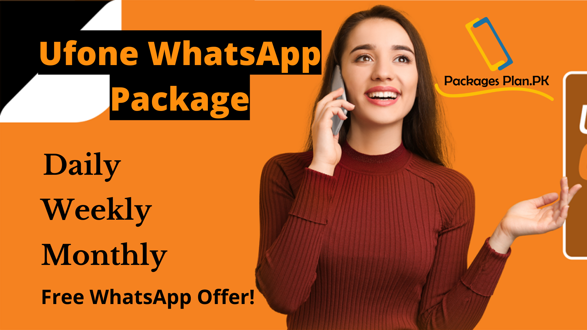 Best Ufone WhatsApp Package 2022: Unlimited Daily & Monthly Bundles
